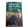 Produire des truffes