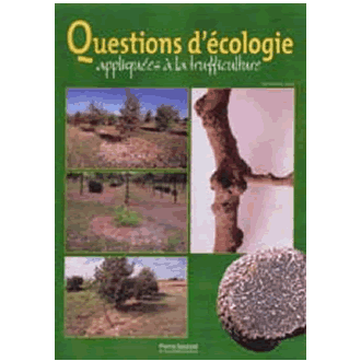 Questions d'écologie en trufficulture